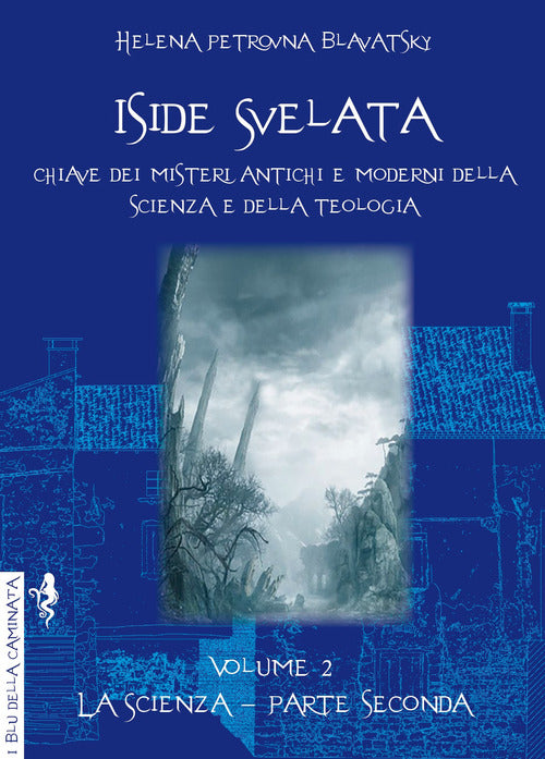 Cover of Iside svelata. Chiave dei misteri della scienza e della teologia antiche e moderne