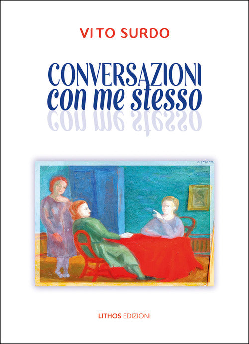 Conversazioni con me stesso