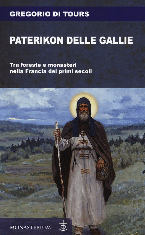 Cover of Paterikon delle Gallie. Tra foreste e monasteri nella Francia dei primi secoli