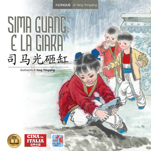 Cover of Sima Guang e la giara. Ediz. italiana e cinese