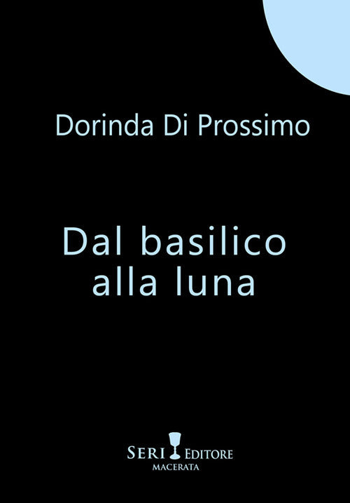 Dal basilico alla luna