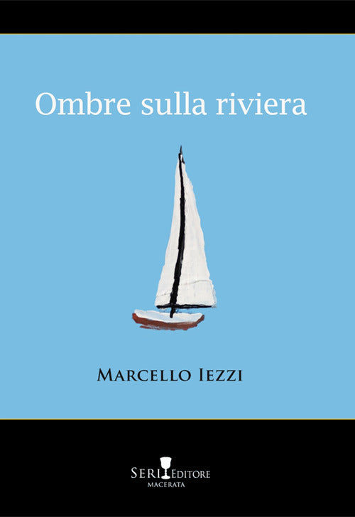 Ombre sulla riviera