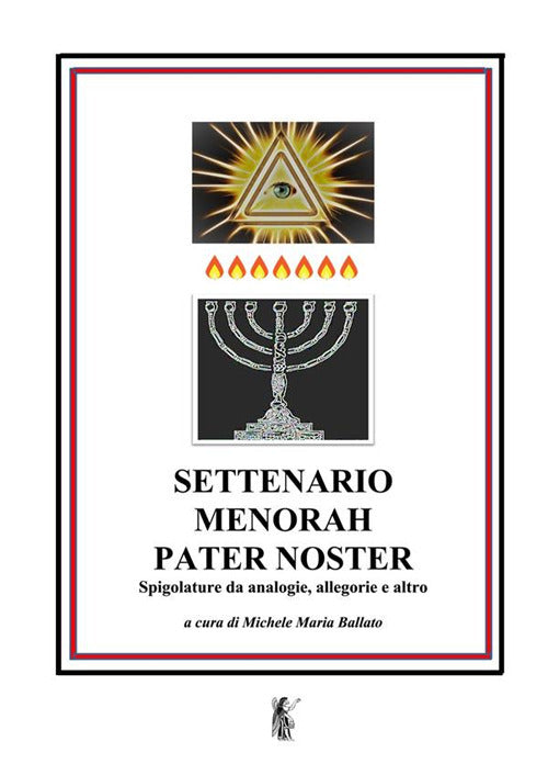 Cover of Settenario, Menorah, Pater Noster. Spigolature da analogie, allegorie e altro