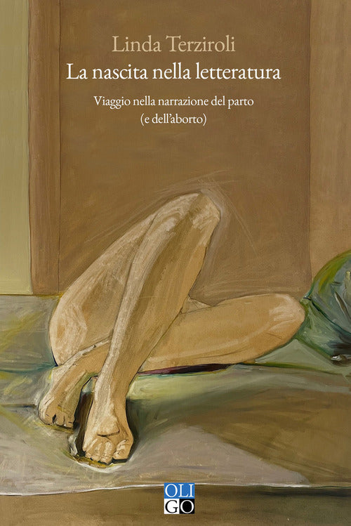 La nascita nella letteratura. Viaggio nella narrazione del parto (e dellaborto)