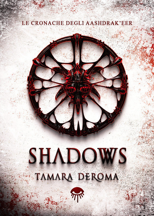 Cover of Shadows. Le cronache degli Aashdrak’eer