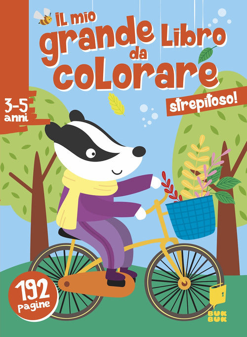 Cover of Strepitoso! Il mio grande libro da colorare