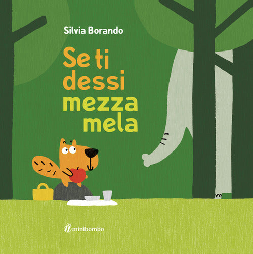 Se ti dessi mezza mela