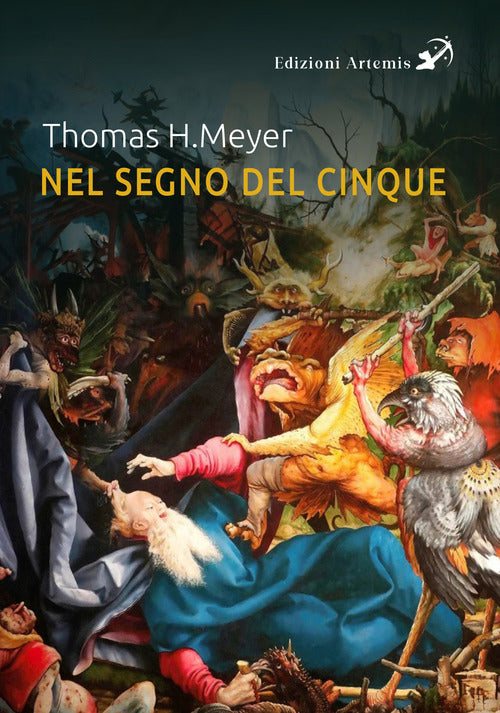 Nel segno del cinque. Cinque eventi, compiti ed esseri spirituali della prima met dell'epoca di Michele