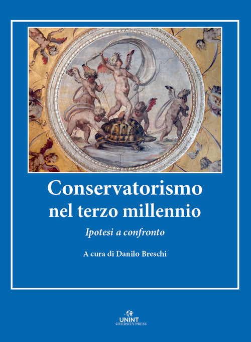 Conservatorismo nel terzo millennio. Ipotesi a confronto