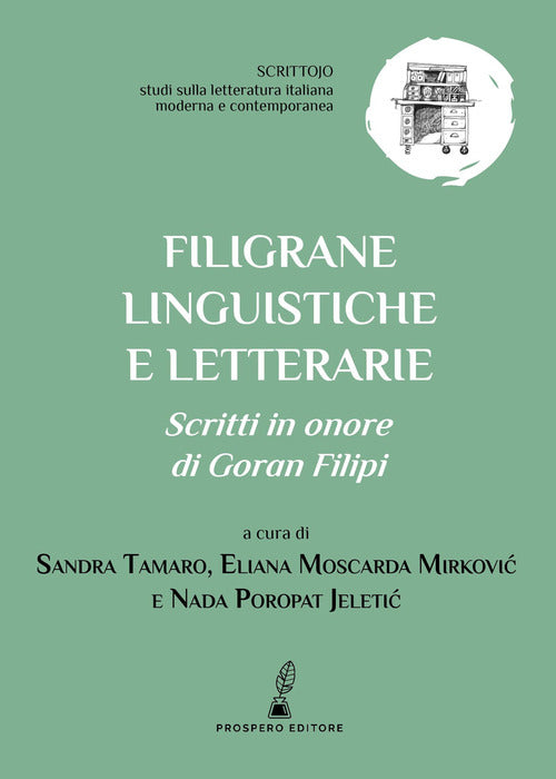 Filigrane linguistiche e letterarie. Scritti in onore di Goran Filipi