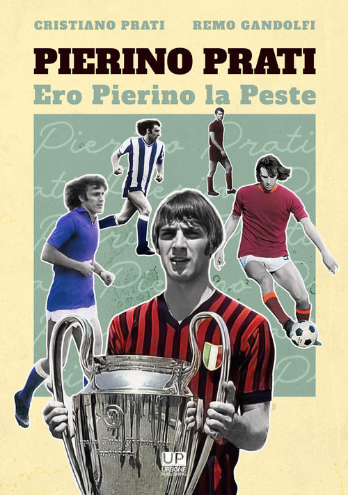 Cover of Pierino Prati. Ero Pierino la Peste