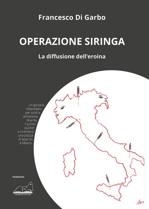 Cover of Operazione siringa. La diffusione dell’eroina