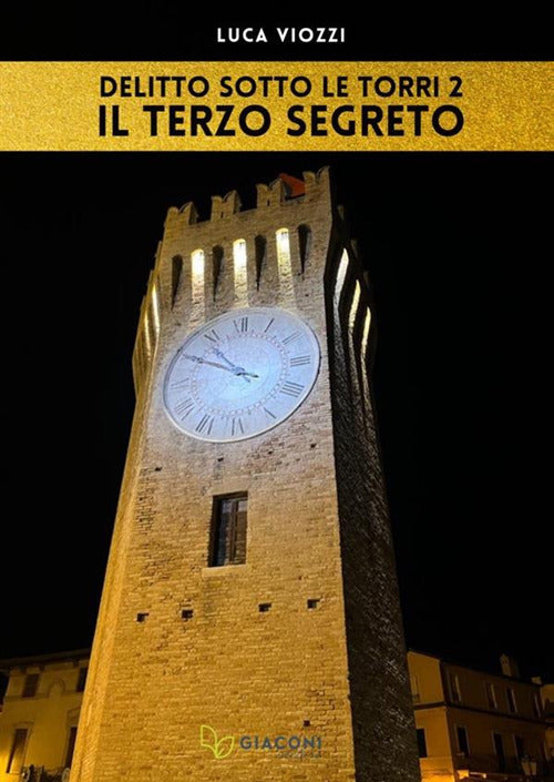 Cover of terzo segreto. Delitto sotto le torri