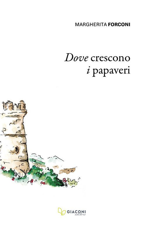 Cover of Dove crescono i papaveri