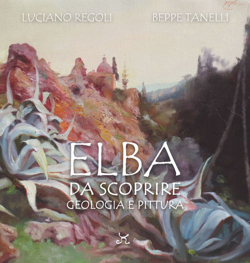 Elba da scoprire. Geologia e pittura