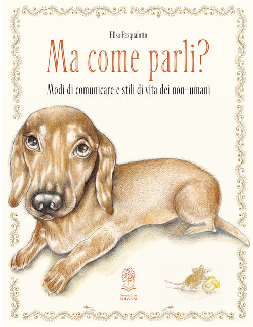 Ma come parli? Modi di comunicare e stili di vita dei non-umani