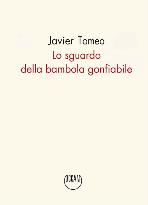 Lo sguardo della bambola gonfiabile