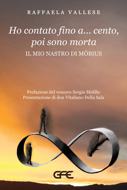 Ho contato fino a... cento, poi sono morta. Il mio nastro di Mobius
