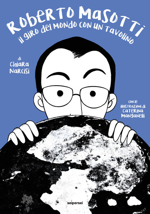 Cover of Roberto Masotti. Il giro del mondo con un tavolino