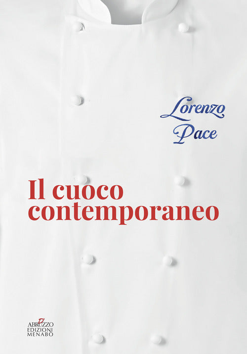 Cover of cuoco contemporaneo. I concetti, il menu, l'impiattamento