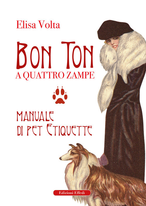 Cover of Bon ton a quattro zampe. Manuale di pet etiquette