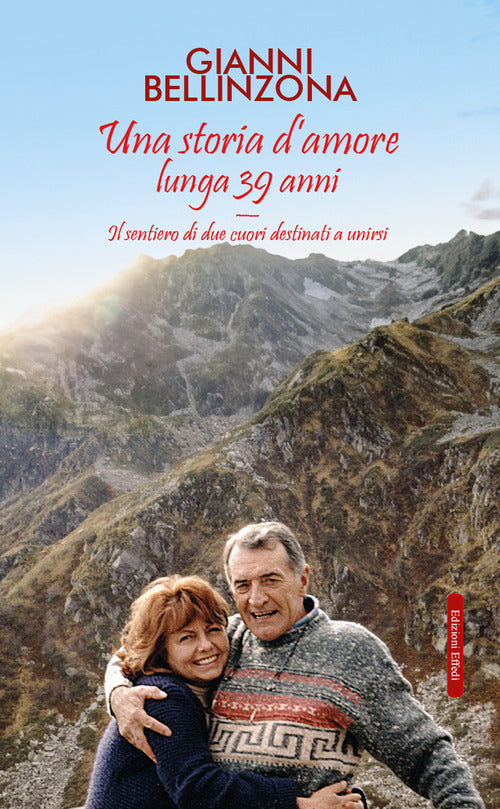 Una storia damore lunga 39 anni. Il sentiero di due cuori destinati ad unirsi