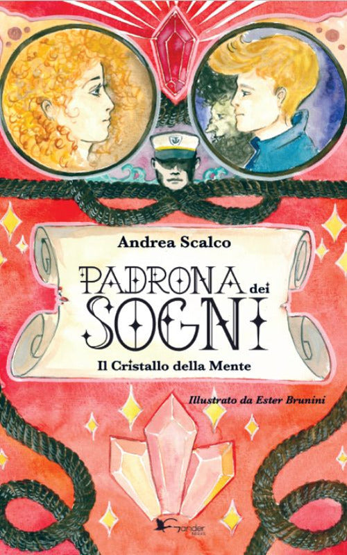 Padrona dei sogni. Il cristallo della mente