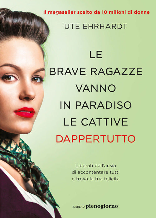 Cover of brave ragazze vanno in paradiso le cattive dappertutto