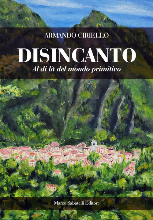 Disincanto. Al di l del mondo primitivo