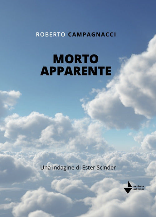 Morto apparente. Una indagine di Ester Scinder