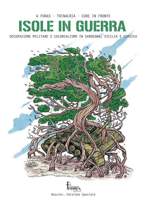 Cover of Isole in guerra. Occupazione militare e colonialismo in Sardegna, Sicilia e Corsica