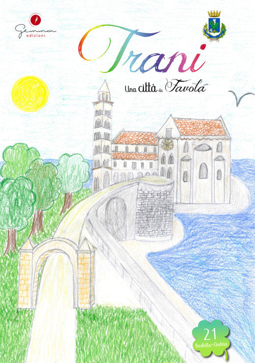 Una citt da favola. Vol. 21: Trani