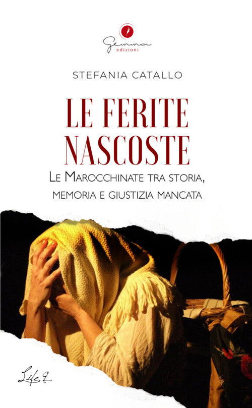 Le ferite nascoste. Le Marocchinate tra Storia, memoria e giustizia mancata