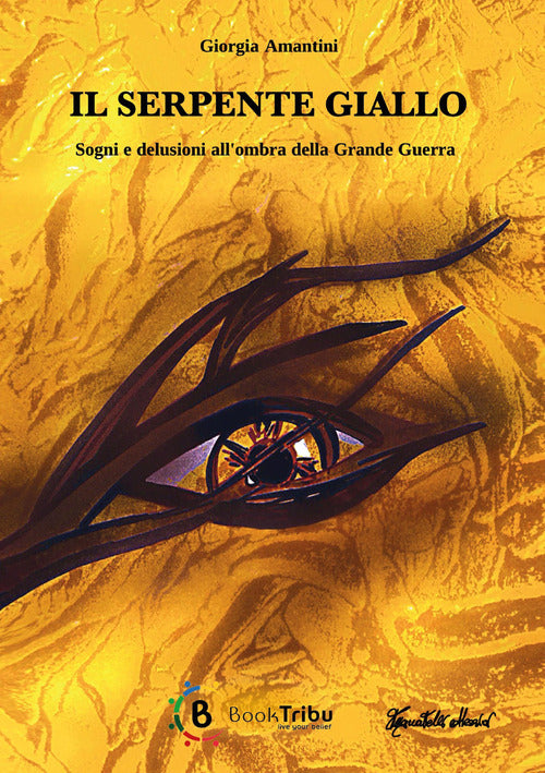 Cover of serpente giallo. Sogni e delusioni all'ombra della Grande Guerra