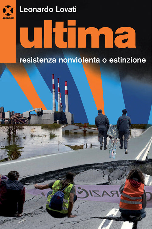 Cover of Ultima. Resistenza nonviolenta o estinzione