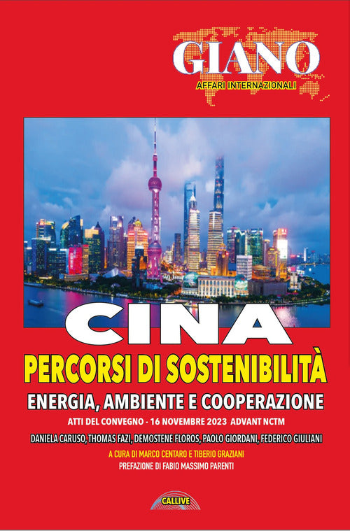 Cina. Percorsi di sostenibilit. Energia ambiente e cooperazione. Atti del Convegno (Advant NCTM, 16 novembre 2023)