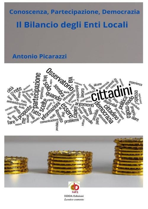Il bilancio degli enti locali. Conoscenza, partecipazione, democrazia