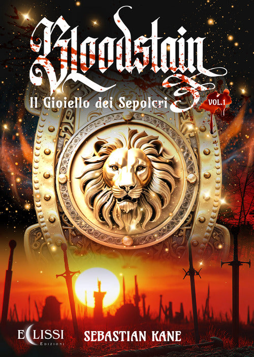 Il gioiello dei sepolcri. Bloodstein. Vol. 1