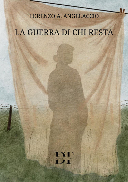 La guerra di chi resta