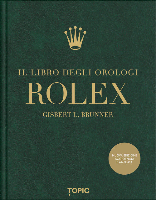 Rolex. Il libro degli orologi