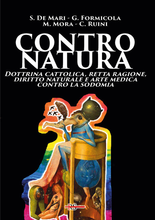 Cover of Contro natura. Dottrina cattolica, retta ragione, diritto naturale e arte medica contro la sodomia