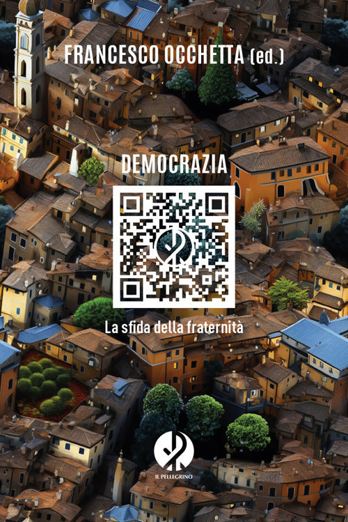 Democrazia. La sfida della fraternit