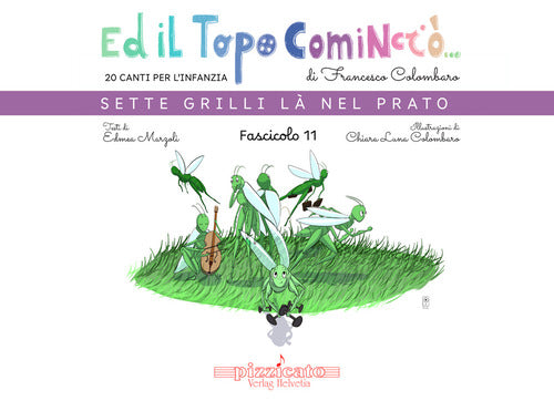 Ed il topo cominci.... Vol. 11: Sette grilli l nel prato