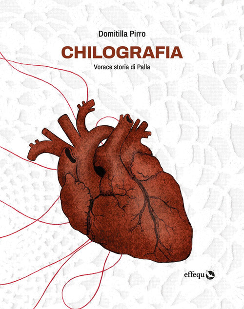 Chilografia. Vorace storia di Palla