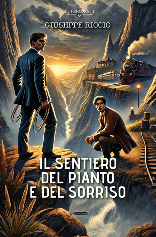 Il sentiero del pianto e del sorriso