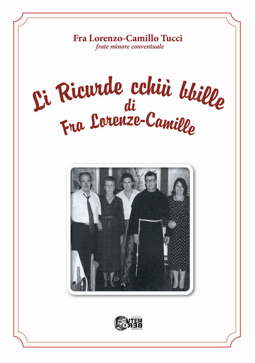 Li ricurde cchi bbille di Fra Lorenzo - Camille