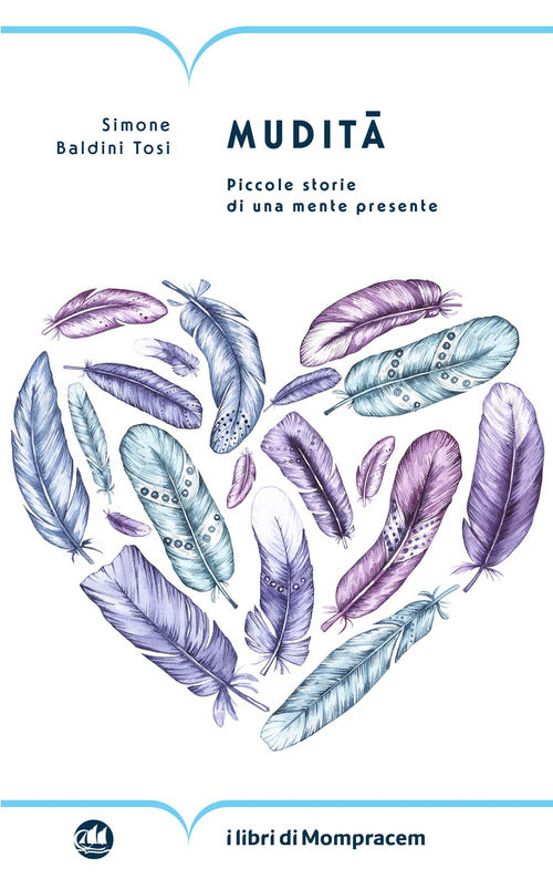 Mudit. Piccole storie di una mente presente