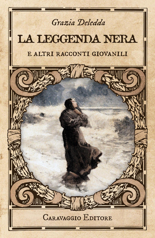La leggenda nera e altri racconti giovanili