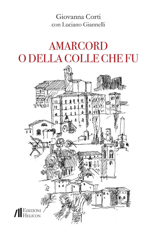 Cover of Amarcord o della Colle che fu