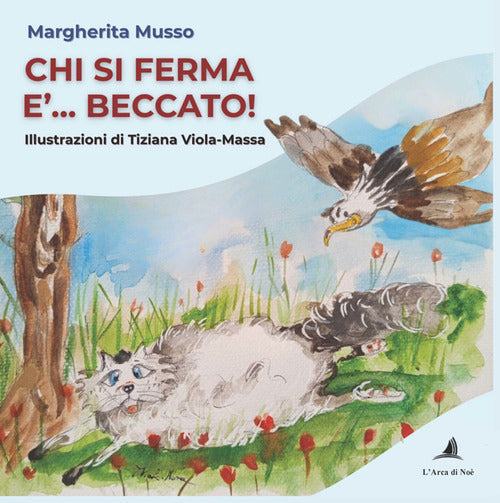 Chi si ferma è... beccato!